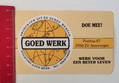 Aufkleber/Sticker: Goed Werk - Werk Voor Een Beter Leven (17051612)