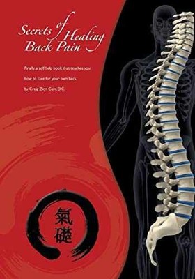 Secrets of Healing Back Pain: Finally, - Paperback, by Cain D.C. Dr. - Very Good