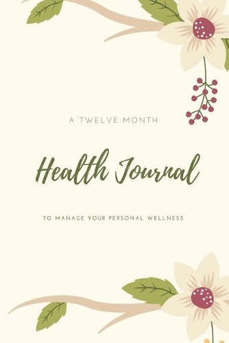 Amy Newton Health Journal (Paperback)