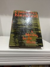 A Meeting by the River by Christopher Isherwood (1967-06-05)