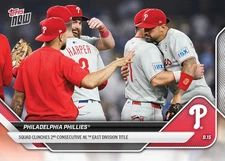 Philadelphia Phillies NL Clinch East Title 2025 MLB Topps NOW Card 717 Presale