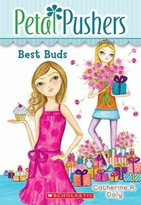 Best Buds (Petal Pushers #3) - Paperback, by Daly Catherine R - Acceptable