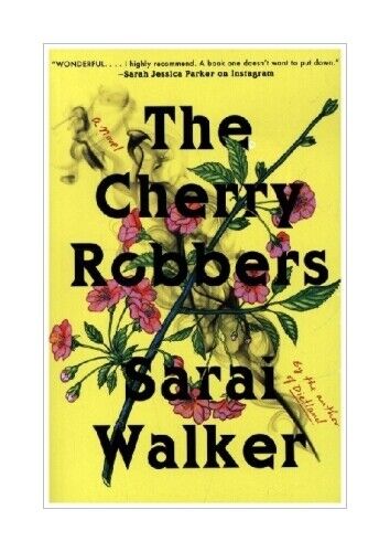 Thumbnail - The Cherry Robbers Von Sarai Walker