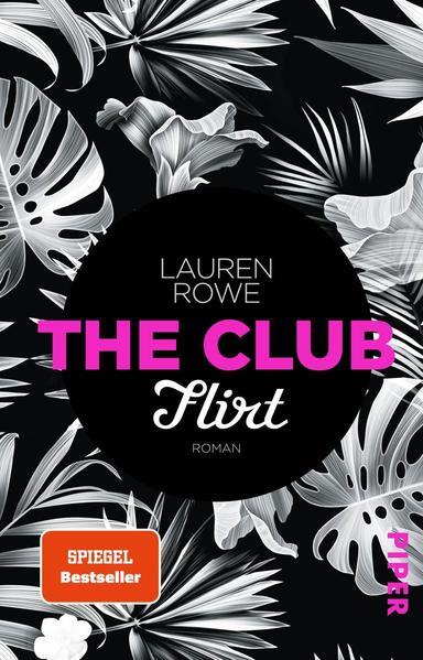Thumbnail - The Club - Flirt | Lauren Rowe | 2017 | Deutsch | The Club