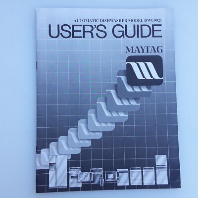 Maytag Automatic Dishwasher Model DWU9921 Users Guide