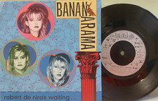 Bananarama . Robert De Niro’s Waiting . London Records  7” Vinyl   EXC CONDITION