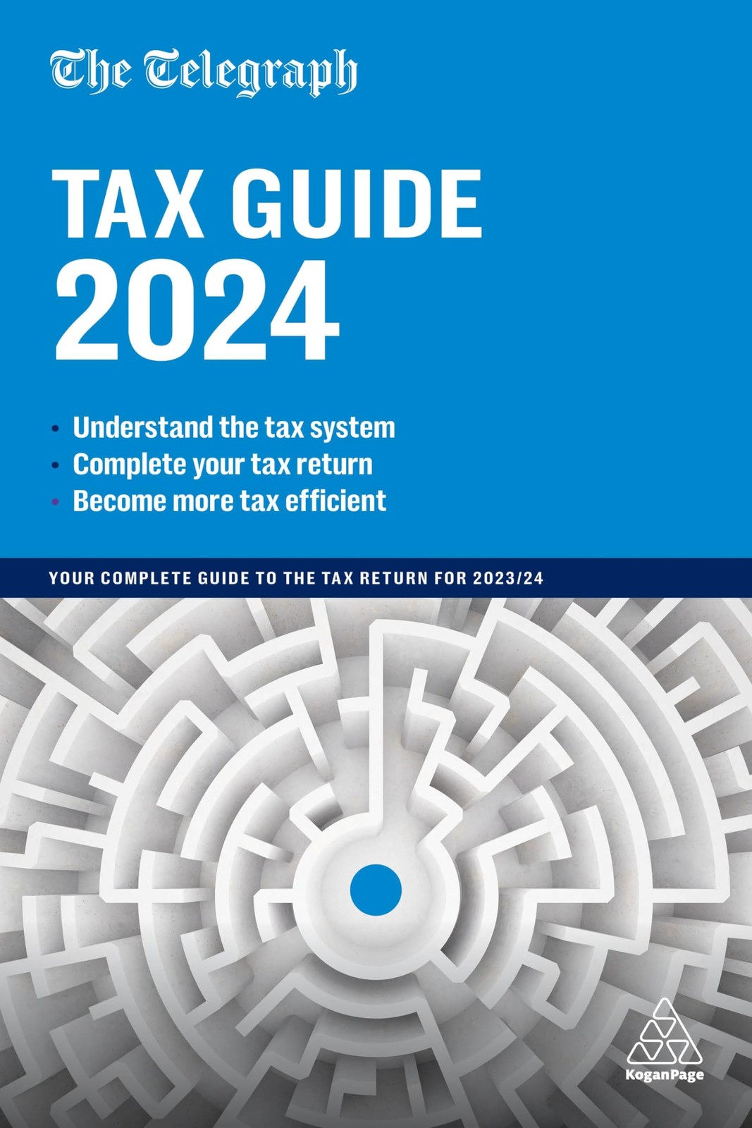 The Telegraph Tax Guide 2024: Your Complete Guide to the Tax Ret