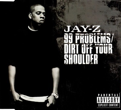 Jay-Z - 99 Problems / Dirt Off Your Shoulder (CD, Single) 0602498623916