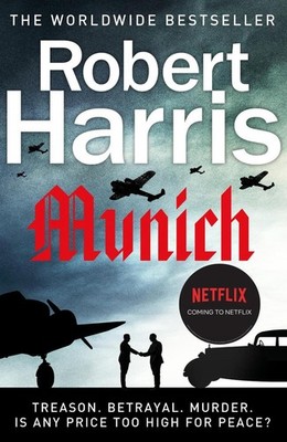 Munich: From the Sunday Times bestselling author by Robert Harris (English) Pape