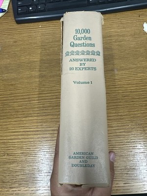 10,000 Garden Questions Answered By 20 Experts Vol 1, 1974