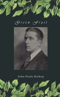 Green Fruit John Peale Bishop Taschenbuch Englisch 2023 Ellerslie Books