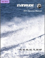 2011 Evinrude E-tec 40 50 60 65 75 90 HP Outboard Motor Service Repair Manual CD