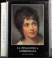 LA PINACOTECA AMBROSIANA. ANTONIA FALCHETTI. NERI POZZA.