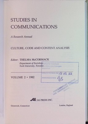 Studies in Communications, vol. 2: Culture, Code and Content Analysis. McCormack