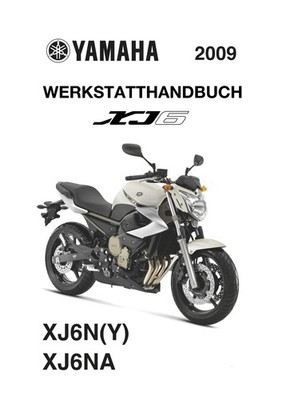 Yamaha XJ6 (N) - 2009 - Reparatur / Werkstatthandbuch, XJ 6, DEUTSCH, DOWNLOAD