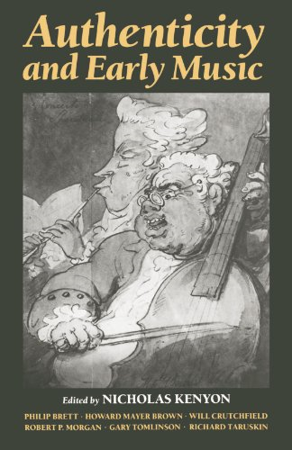 Authenticity and Early Music: A Symposium