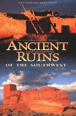 Ancient Ruins of the Southwest: An Archaeological Buch Northland Publishing