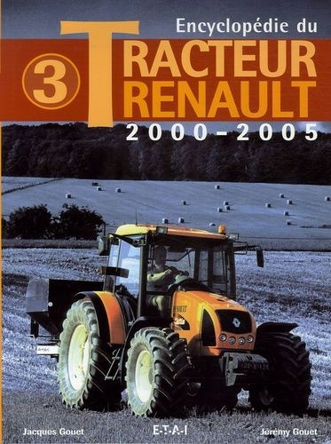 Encyclopédie tracteur Renault T3 beau livre à offrir à un passionné d'agriculture