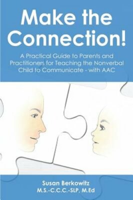 Make the Connection: A Practical Guide to Parents and Practitioners for Teaching