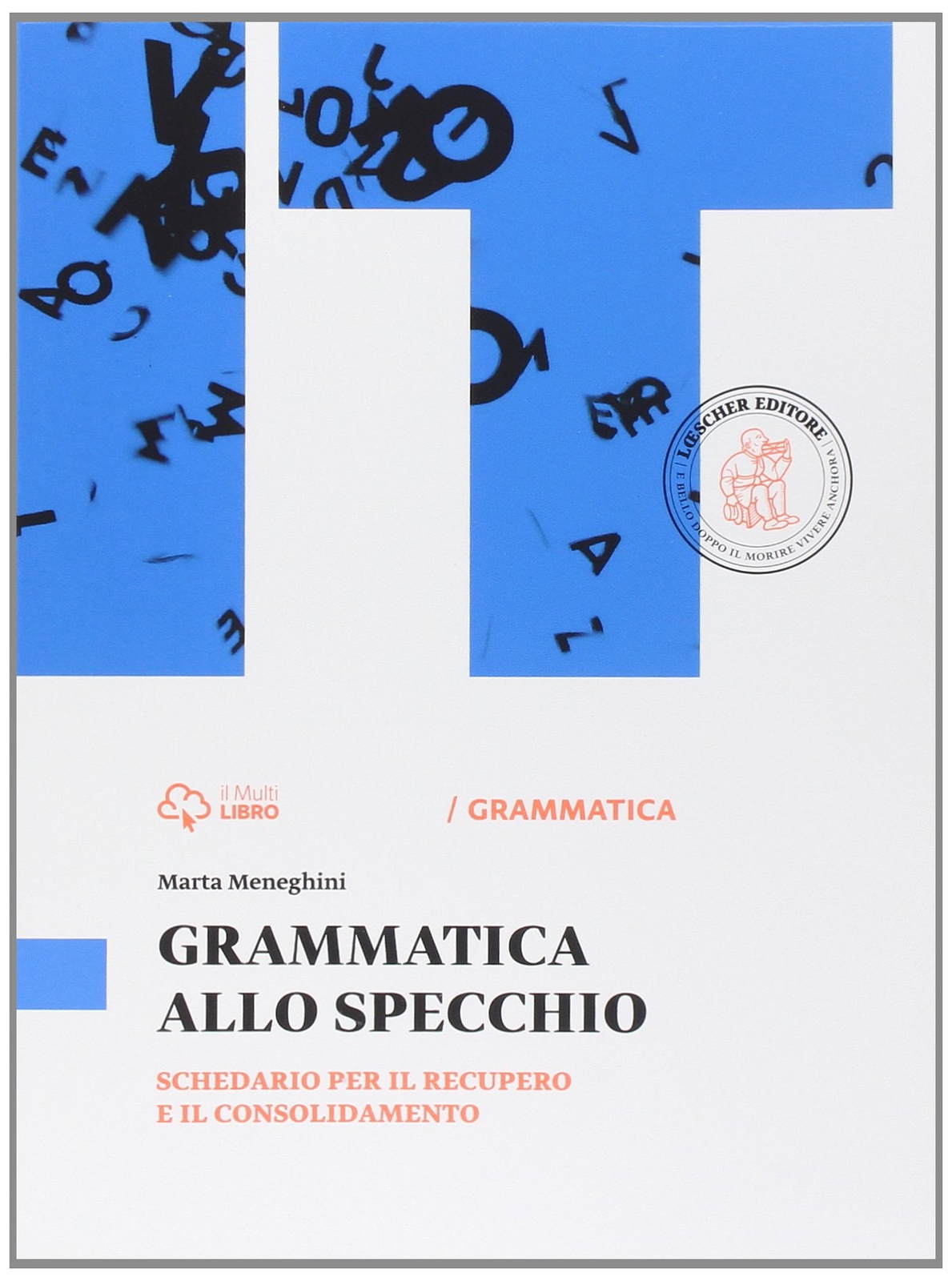 9788858313411 Grammatica allo specchio. Schedario per il recuper...nsione online
