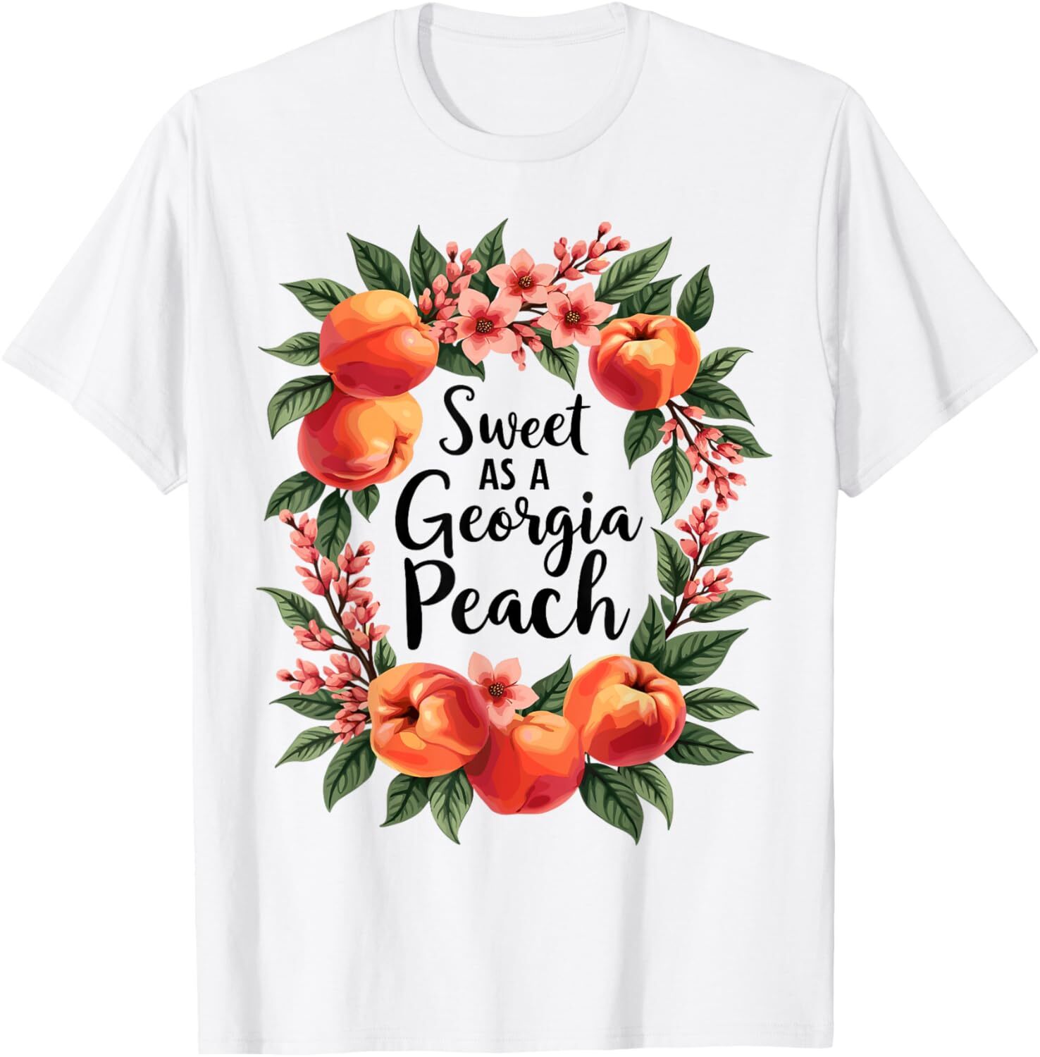 Sweet As A Georgia Peach Cute Funny Southern Georgia Girl T-Shirt Hoodie
