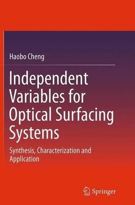 Independent Variables for Optical Surfacing Systems - 9783662524848