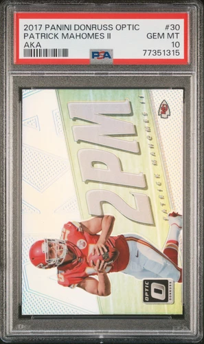 2017 Donruss Optic - AKA Patrick Mahomes II #30 (RC) PSA 10