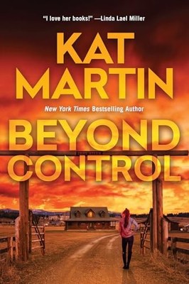 Beyond Control by Kat Martin 9781496753892 NEW Free UK Delivery
