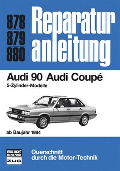 Thumbnail - Audi 90 Coupe Ab 1984 Reparaturanleitung Reparatur-handbuch