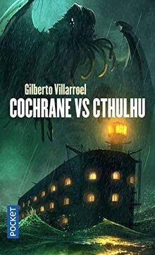 Cochrane vs Cthulhu von Villarroel, Gilberto | Buch | Zustand gut