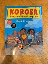 Korobá The Case of the Missing Kolo by Àlàbá Ònájìn New Paperback ARC