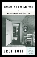 Bret Lott | Before We Get Started | Taschenbuch | Englisch (2005)