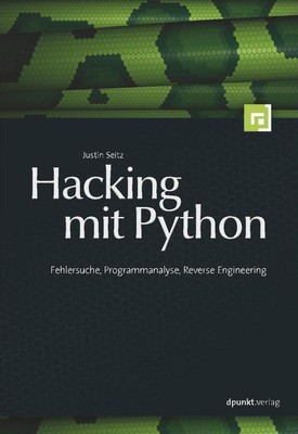 Hacking mit Python ~ Justin Seitz ~  9783898646338