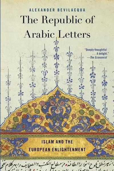 Alexander Bevilacqua | The Republic Of Arabic Letters | Taschenbuch | Englisch-image