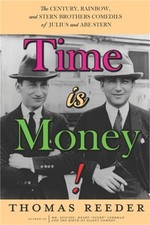 Time is Money! The Century, Rainbow, and Stern Brothers Comedies of Julius and A