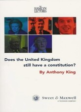 Does the United Kingdom Still Have a Constitution?,Professor Ant