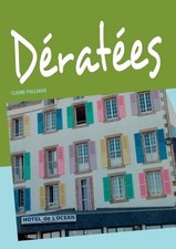 Deratees by Claire Pullman (French) Paperback Book