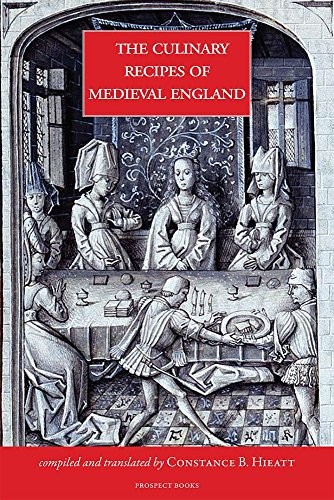 The Culinary Recipes of Medieval England by Constance B. Hieatt (Hardback Book) - Image 5