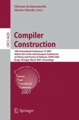 Compiler Construction: 16th International Conference, CC 2007, Held as Part...