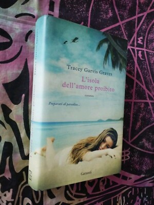 BUCH DIE INSEL DER VERBOTENEN LIEBE von TRACEY GRAVIS GRAVE 1 * Ediz GARZANTI 2012