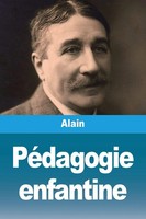 Alain | PéDagogie Enfantine | Taschenbuch | FranzöSisch (2024) | Prodinnova