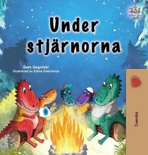 Under the Stars (Swedish Children's Book ) by Sam Sagolski (Swedish) Hardcover B