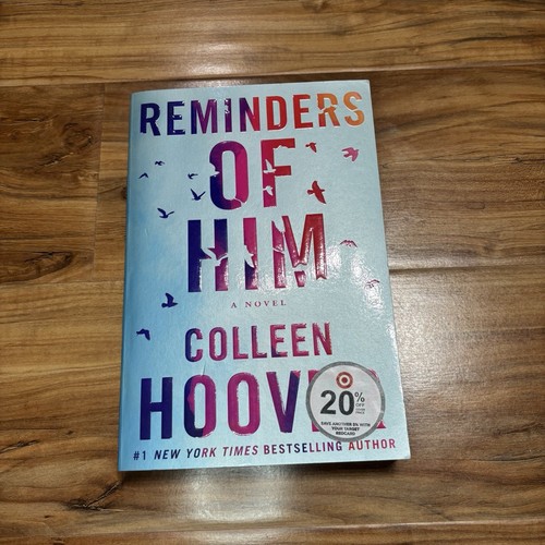 Reminders of Him A Novel by Colleen Hoover (Trade Paperback