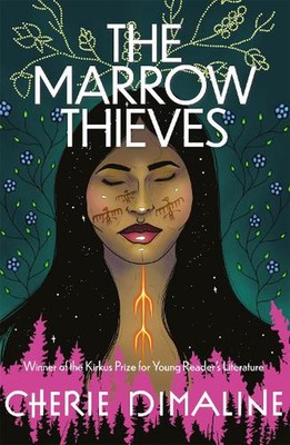 The Marrow Thieves by Cherie Dimaline Paperback Book