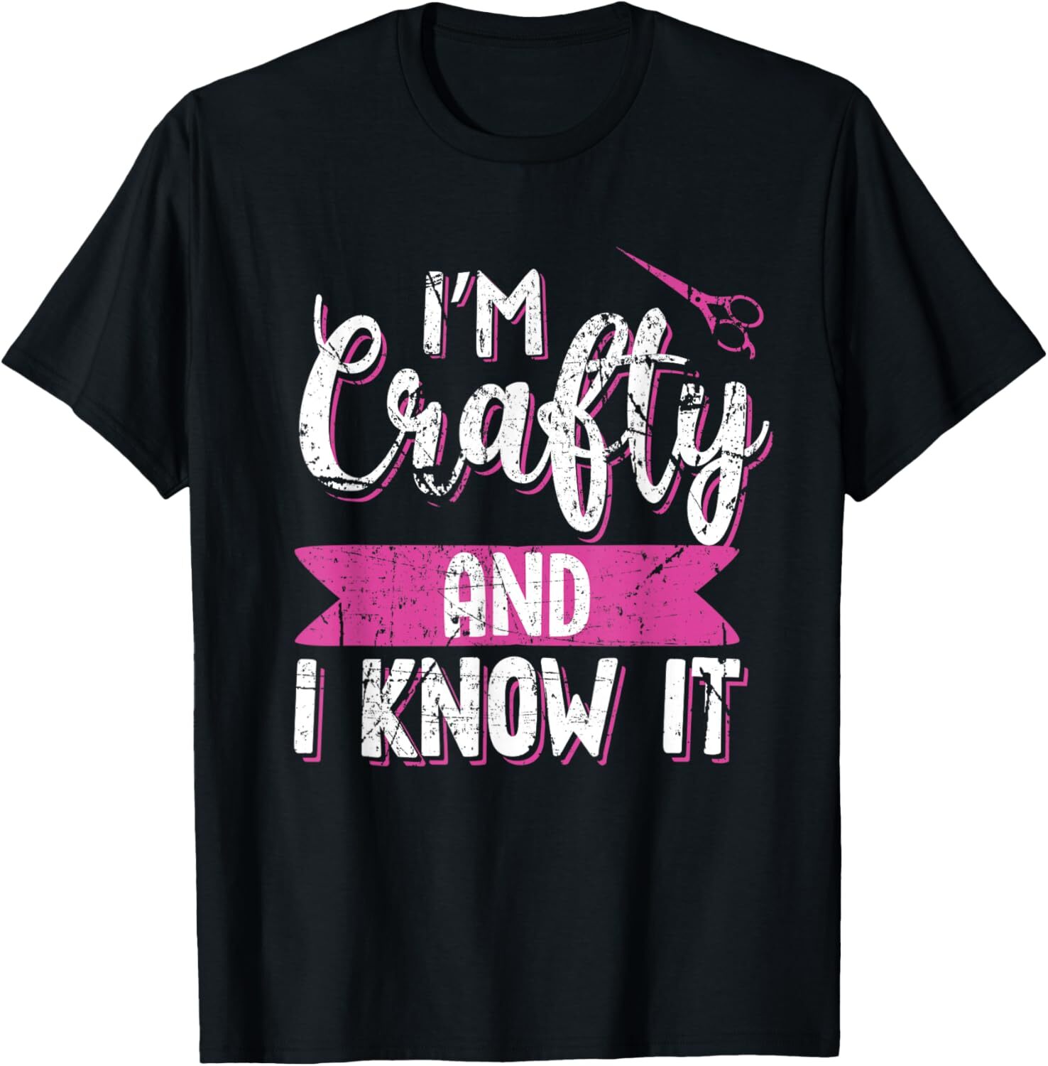 Funny Crafters Quote I'm Crafty and I Know It Crafting Gift T-Shirt Hoodie
