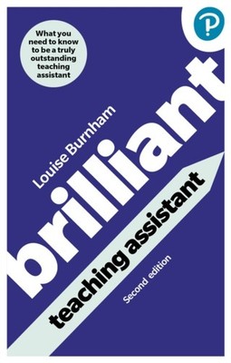 BRILLIANT TEACHING ASSISTANT by Louise Burnham Paperback Self Help Business