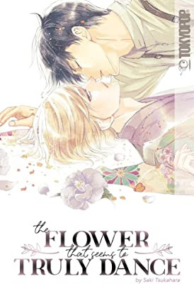 The Flower That Seems to Truly Dance Paperback   2023 by Saki Tsukahara