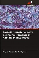 Prajna Paramita Panigrahi | Caratterizzazione Delle Donne Nei Romanzi Di...