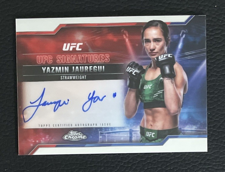 2025 Topps Chrome UFC - UFC Signatures Yazmin Jauregui #SIG-YJ (AU)