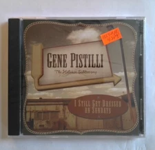 GENE PISTILLI - I STILL GET DRESSED ON SUNDAYS [New Sealed CD]